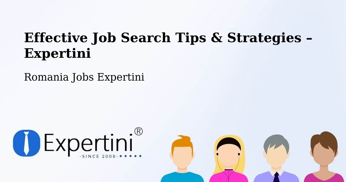 Job Search Tips & Strategies for Job Seekers – Ditrău - Ditrău, Romania Jobs Expertini