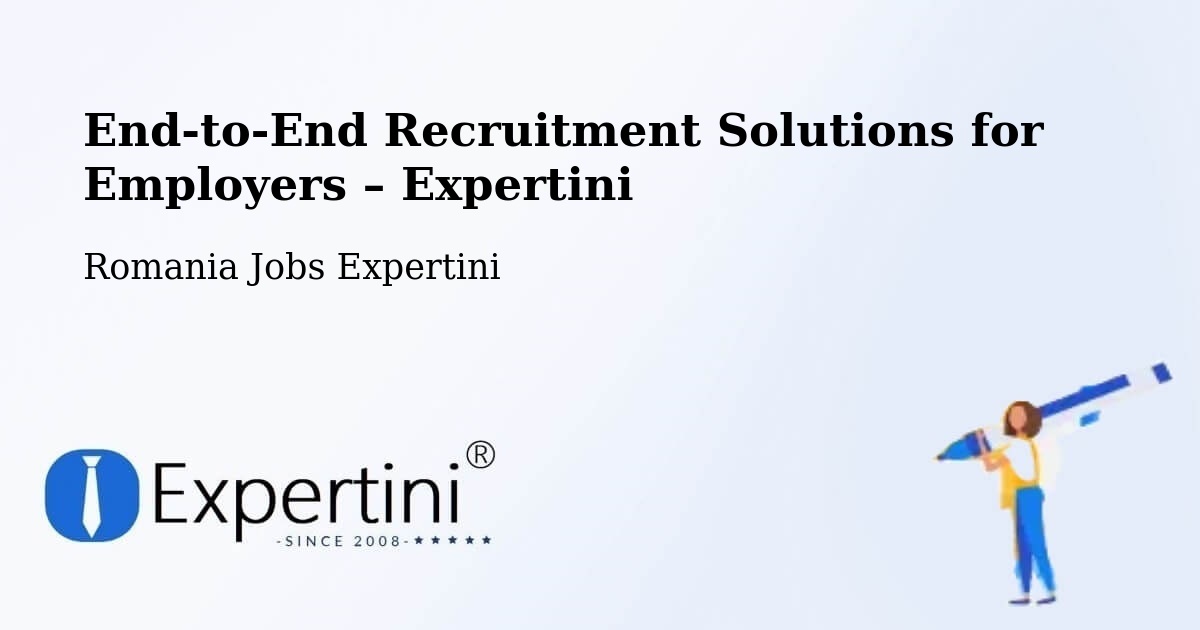 Recruitment Solutions for Employers – Ditrău - Ditrău, Romania Jobs Expertini