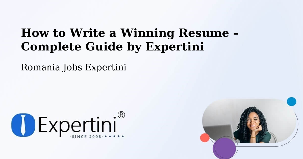 Resume Writing Guide for Job Seekers – Ditrău - Ditrău, Romania Jobs Expertini