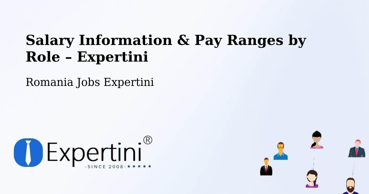 Salary Information & Pay Ranges – Ditrău - Ditrău, Romania Jobs Expertini